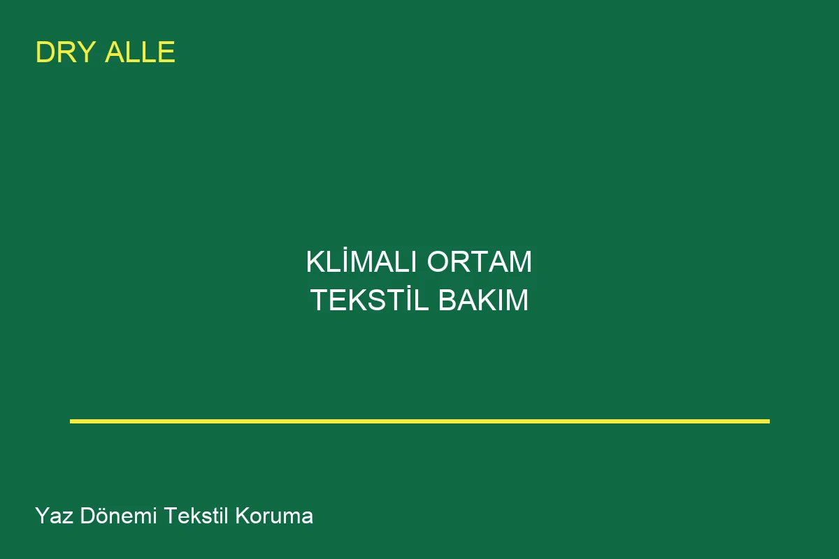 Klimali Ortamda Tekstil Bakimi: Uzman Rehberi - Professional image for wedding+dress+cleaning